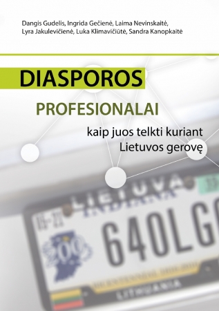 Knygos „Diasporos profesionalai: kaip juos telkti kuriant Lietuvos gerovę“ pristatymas