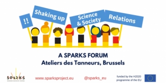 Shaking up Science & Society Relations - A Sparks Forum